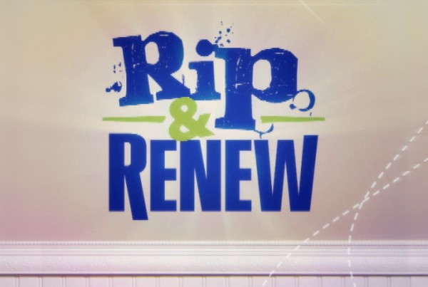 Rip and Renew