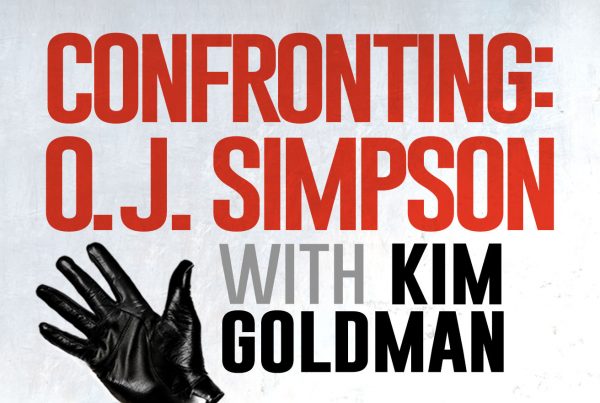 Confronting: O.J. Simpson with Kim Goldman