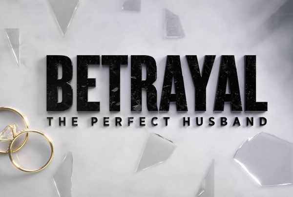 TV Show Graphic for Betrayal, The Perfect Husband